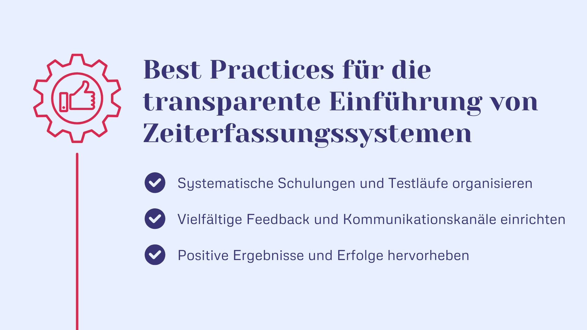 Best Practices für die transparente Einführung von Zeiterfassungssystemen