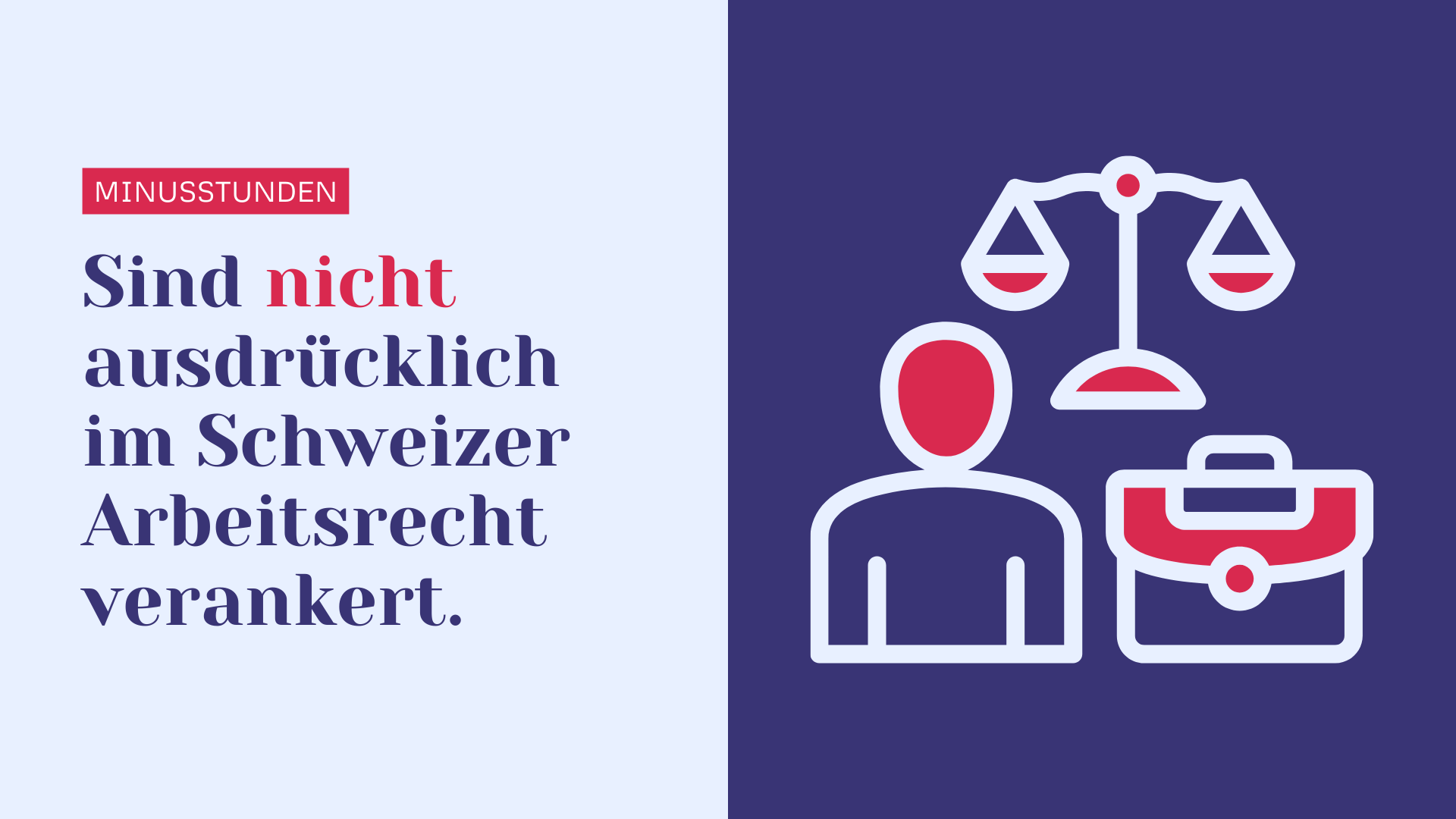 Minusstunden sind nicht ausdrücklich im Schweizer Arbeitsrecht verankert