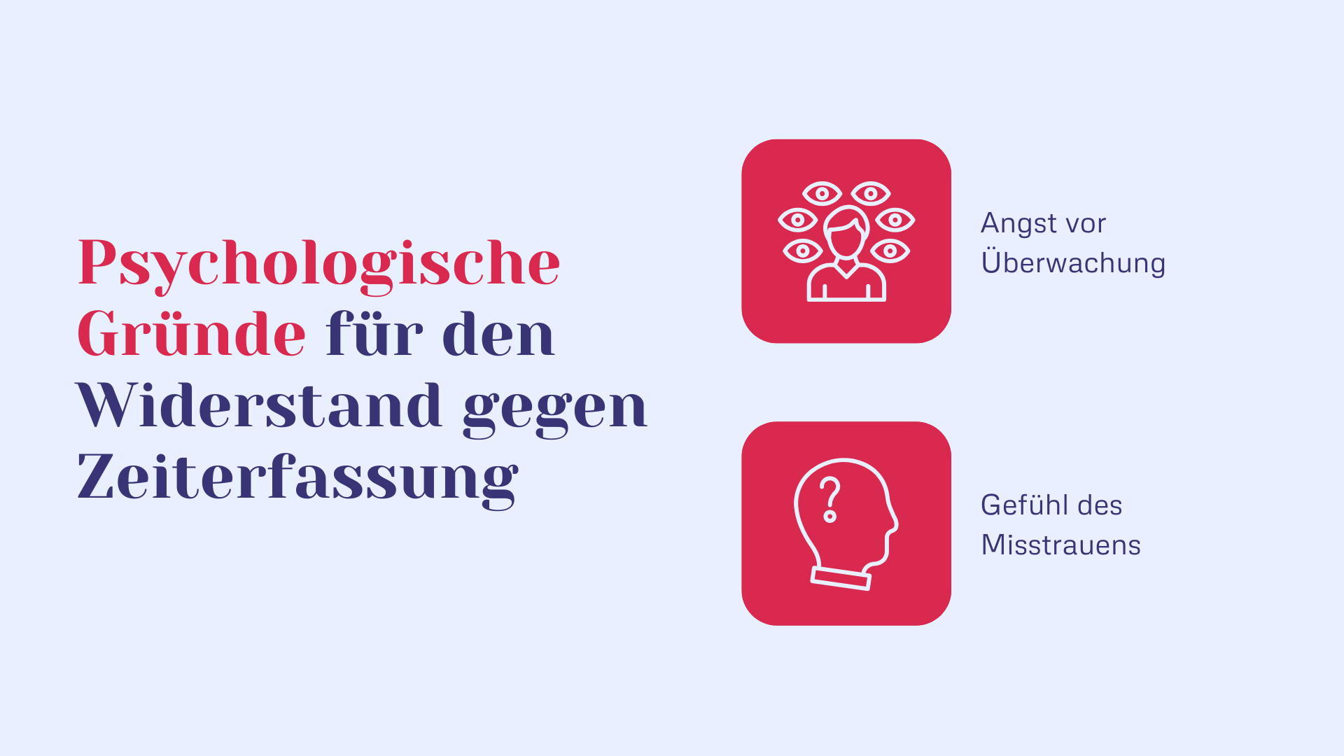 Psychologische Gründe für den Widerstand gegen Zeiterfassung