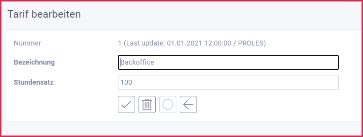 proles - Kunden & Projekte - Tarif - Stundensatz bearbeiten