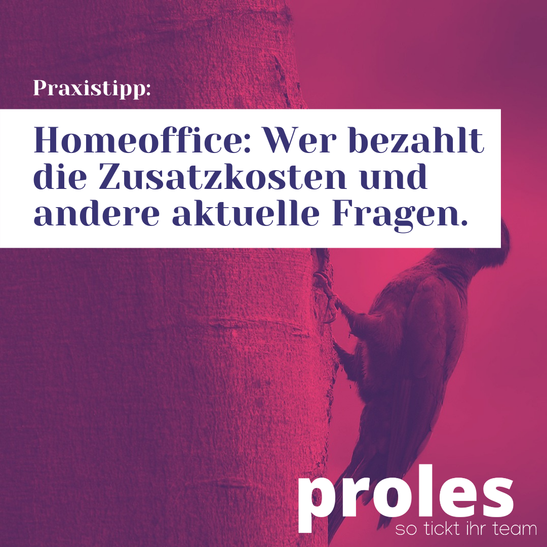 Homeoffice: Wer bezahlt die Zusatzkosten und andere aktuelle Fragen