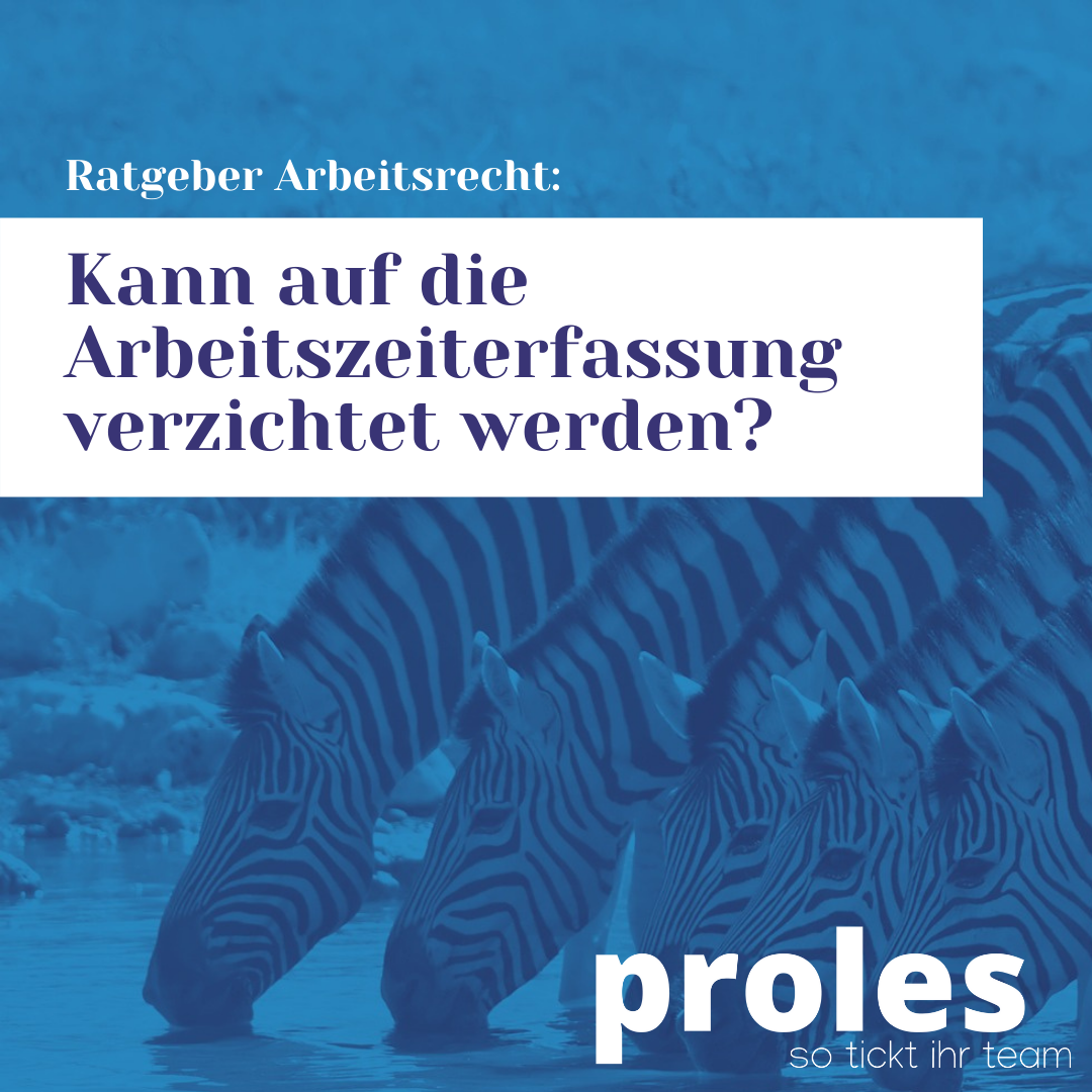 Kann auf die Arbeitszeiterfassung verzichtet werden?