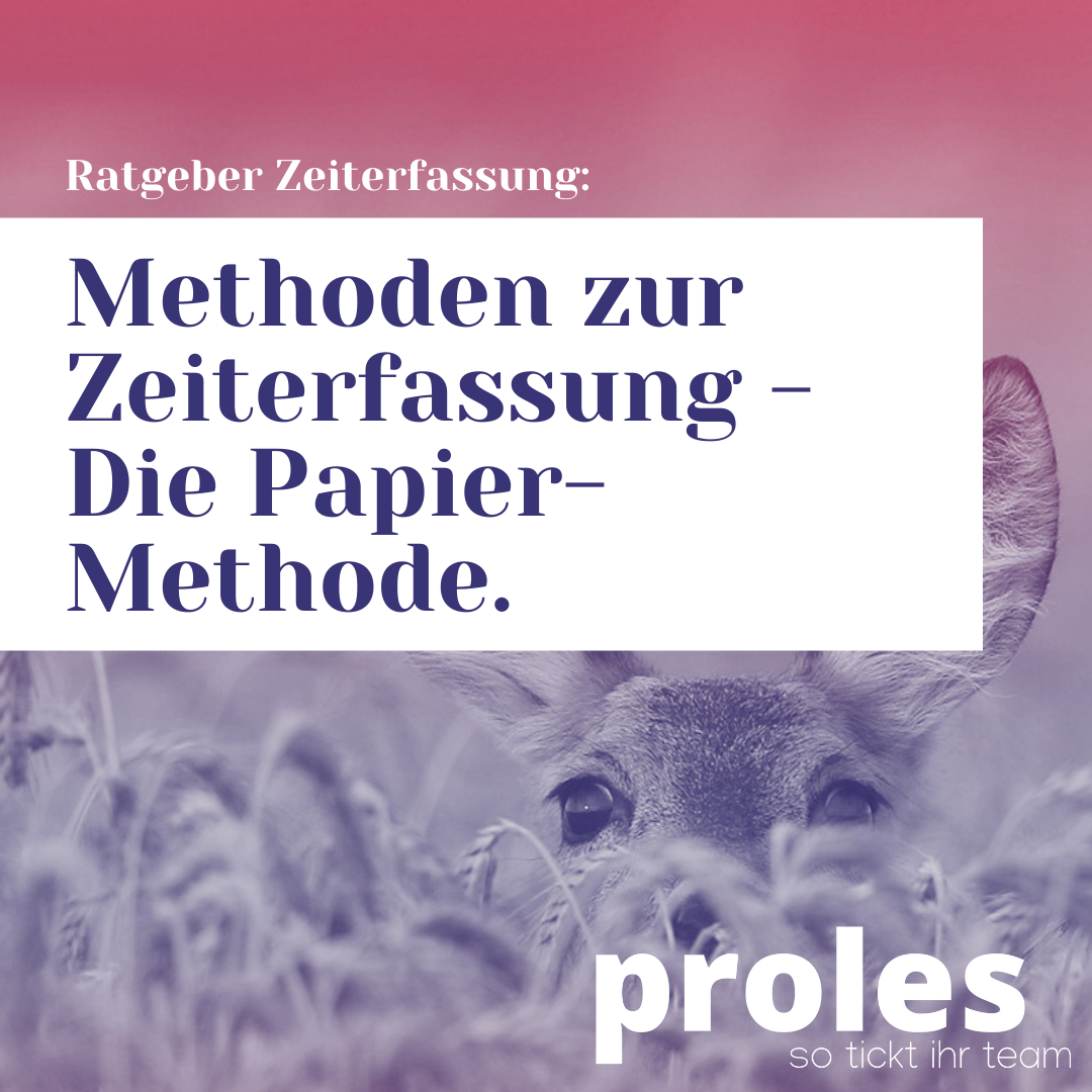 Methoden zur Zeiterfassung - Die Papier-Methode