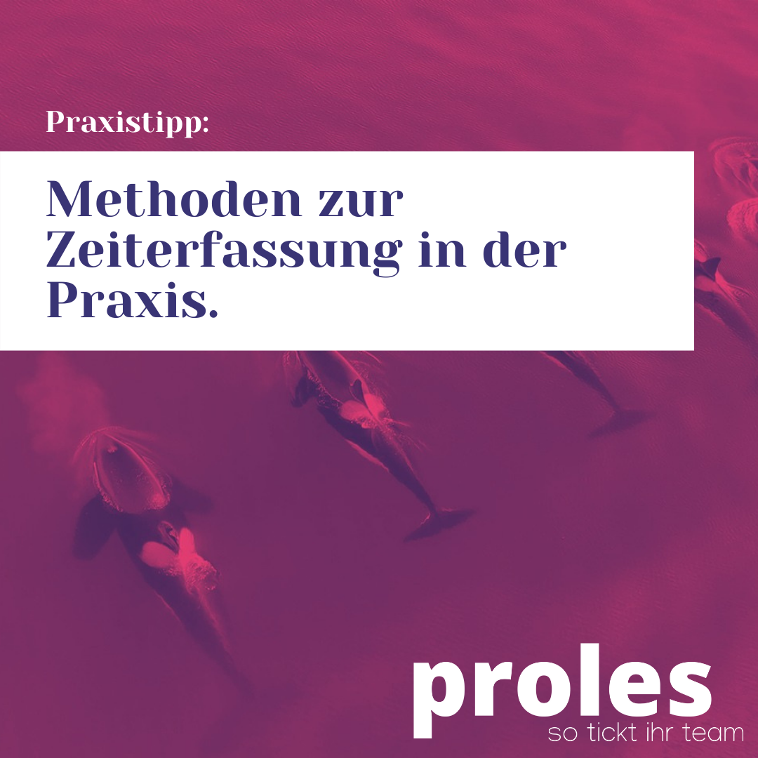 Methoden zur Zeiterfassung in der Praxis