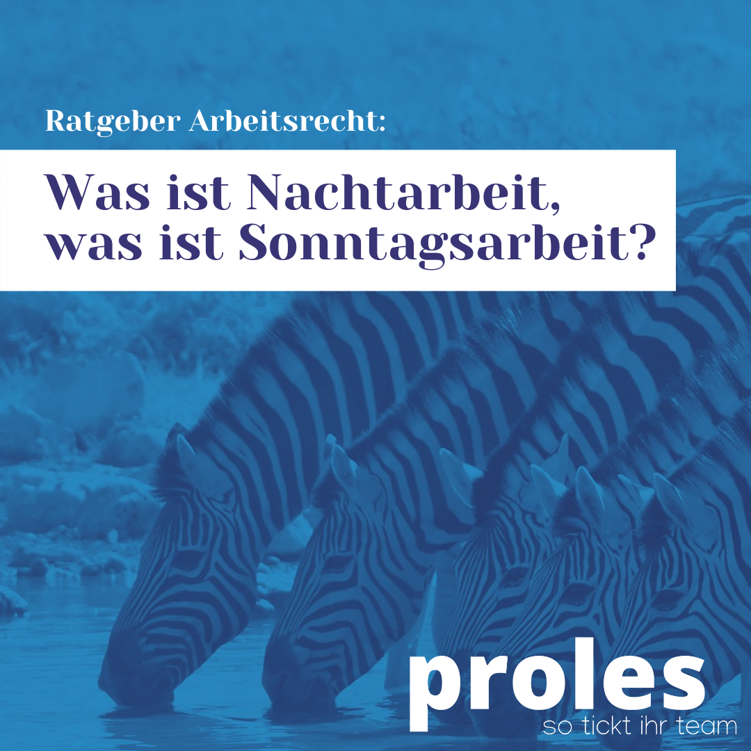 Was ist Nachtarbeit, was ist Sonntagsarbeit?