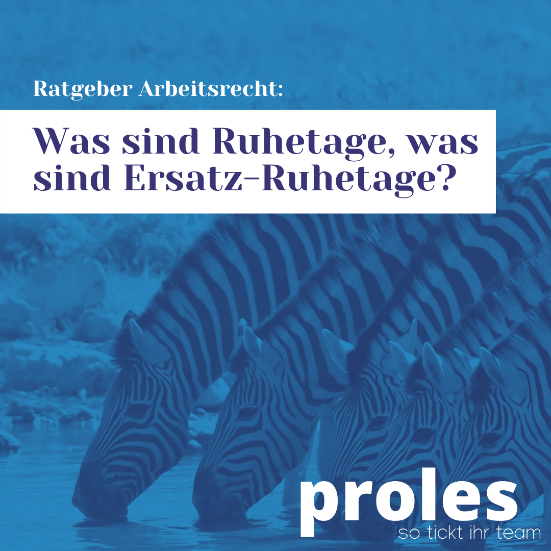 Was sind Ruhetage, was sind Ersatz-Ruhetage?