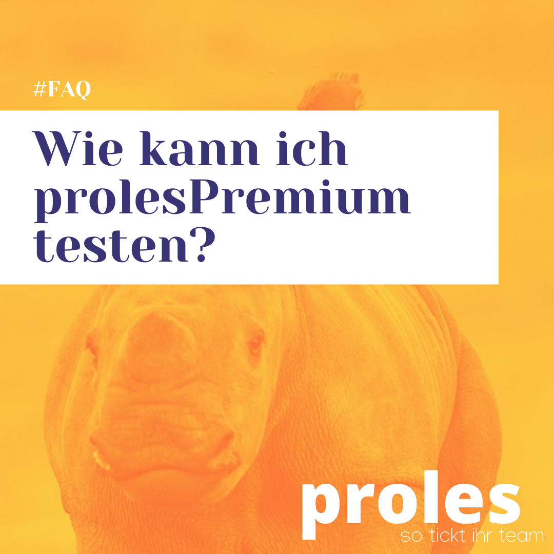 Wie kann ich prolesPremium testen?