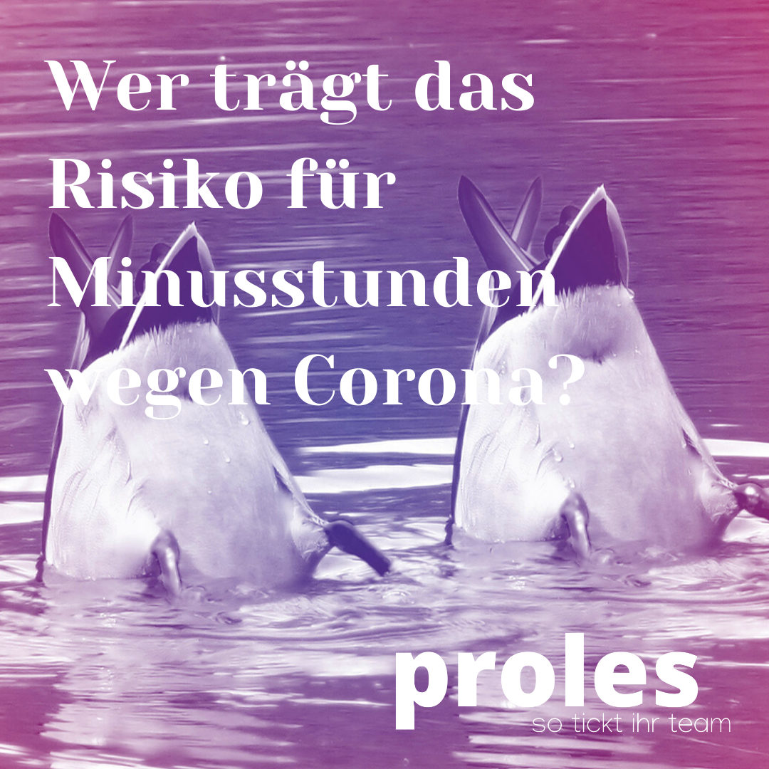 Wer trägt das Risiko für Minusstunden wegen Corona?